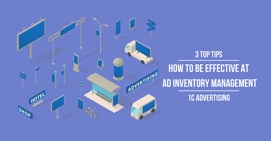 How to be effective at Ad Inventory Management: 3 top tips